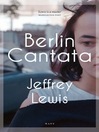Berlin Cantata (eBook)